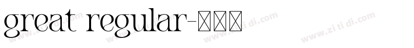 great regular字体转换